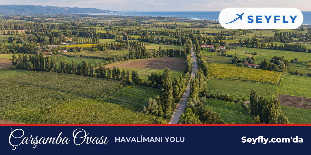 Samsun'un doğusunda sahile kadar uzanan düz ve yeşil Çarşamba ovası