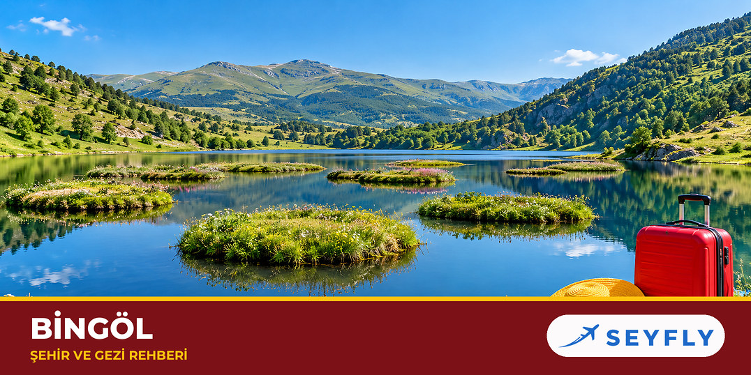 Bingöl – Bingöl - Iğdır yolculuğunun başladığı şehir
