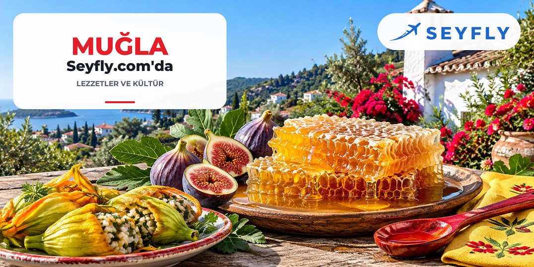 Muğla yöresel lezzetleri ve kültürü