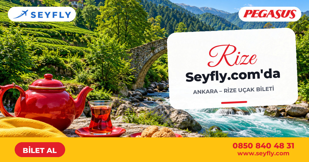 Ankara - Rize uçak bileti - Seyfly
