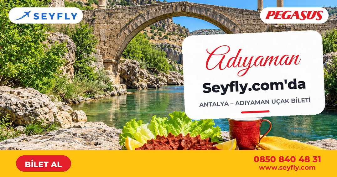 Antalya - Adıyaman uçak bileti - Seyfly