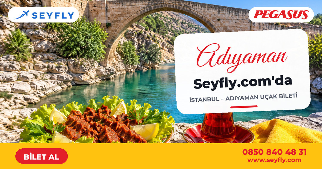 İstanbul - Adıyaman uçak bileti - Seyfly