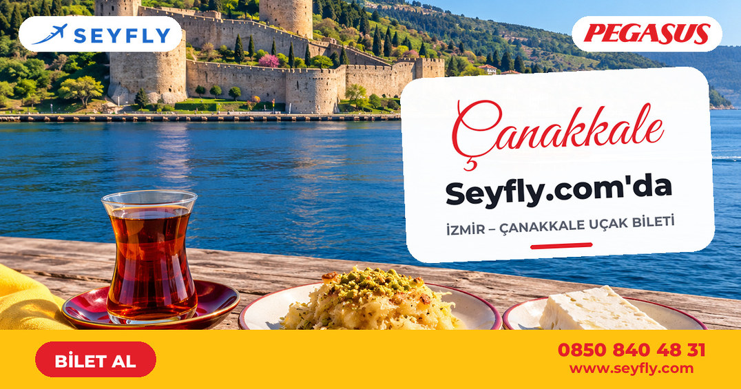 İzmir - Çanakkale uçak bileti - Seyfly