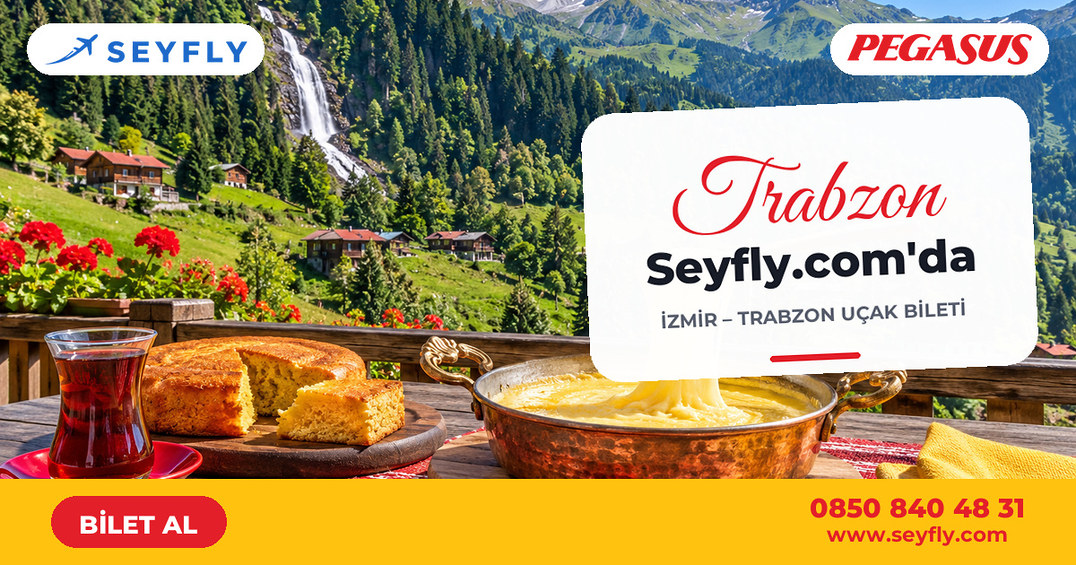İzmir - Trabzon uçak bileti - Seyfly